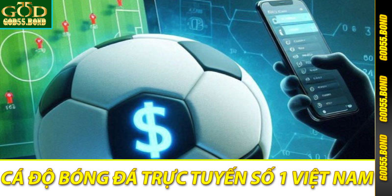Cá cược bóng đá trực tuyến